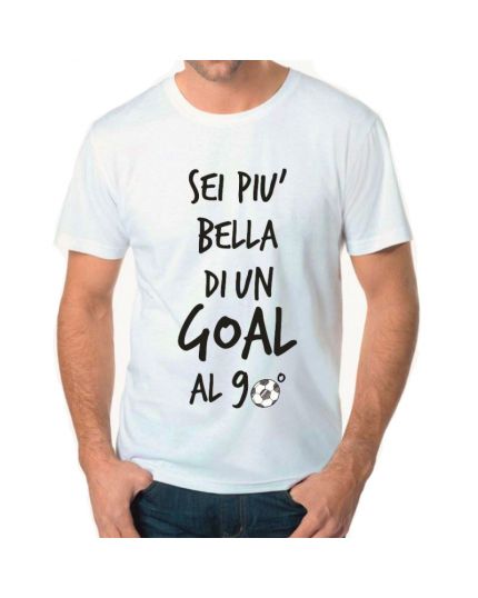 T-Shirt Uomo Sei Più Bella di un Gol al 90°