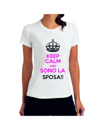 T-Shirt Donna Keep Calm Sono la Sposa