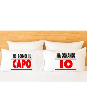 Coppia Guanciali con Federe Io Sono il Capo, Ma Comando Io